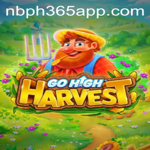 GoHighHarvest: Dive into the World of NBPH365 and Elevate Your Gaming Experience