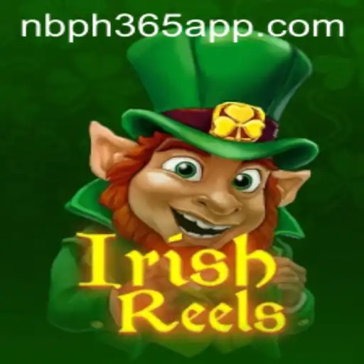 Exploring the Enchanting World of IrishReels and the Key to Luck NBPH365